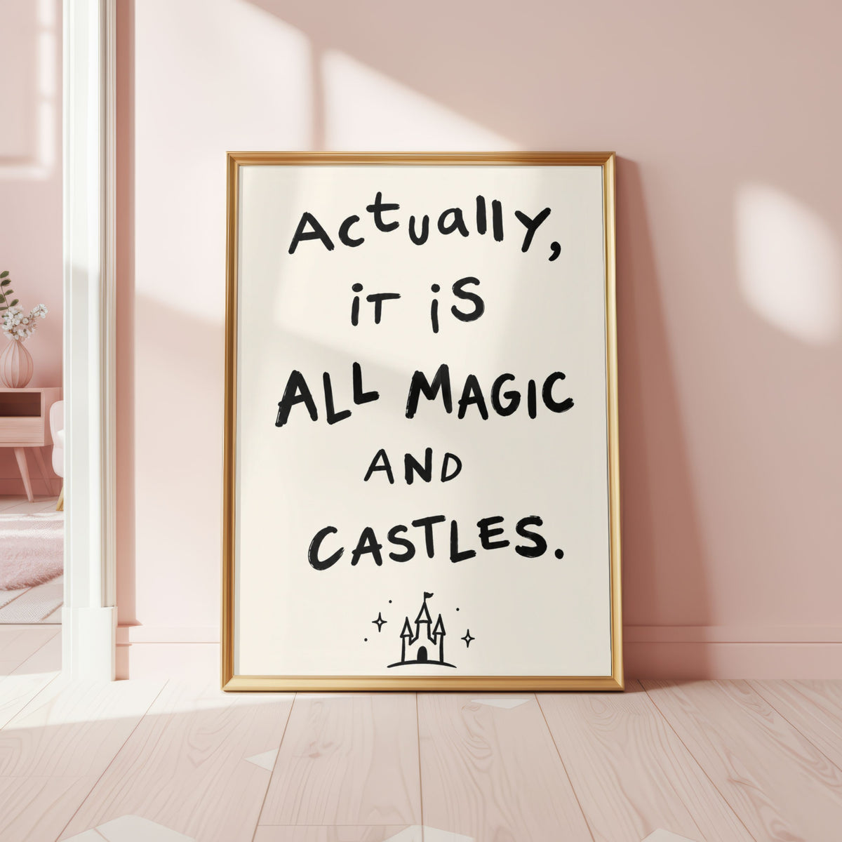 It Is All Magic and Castles