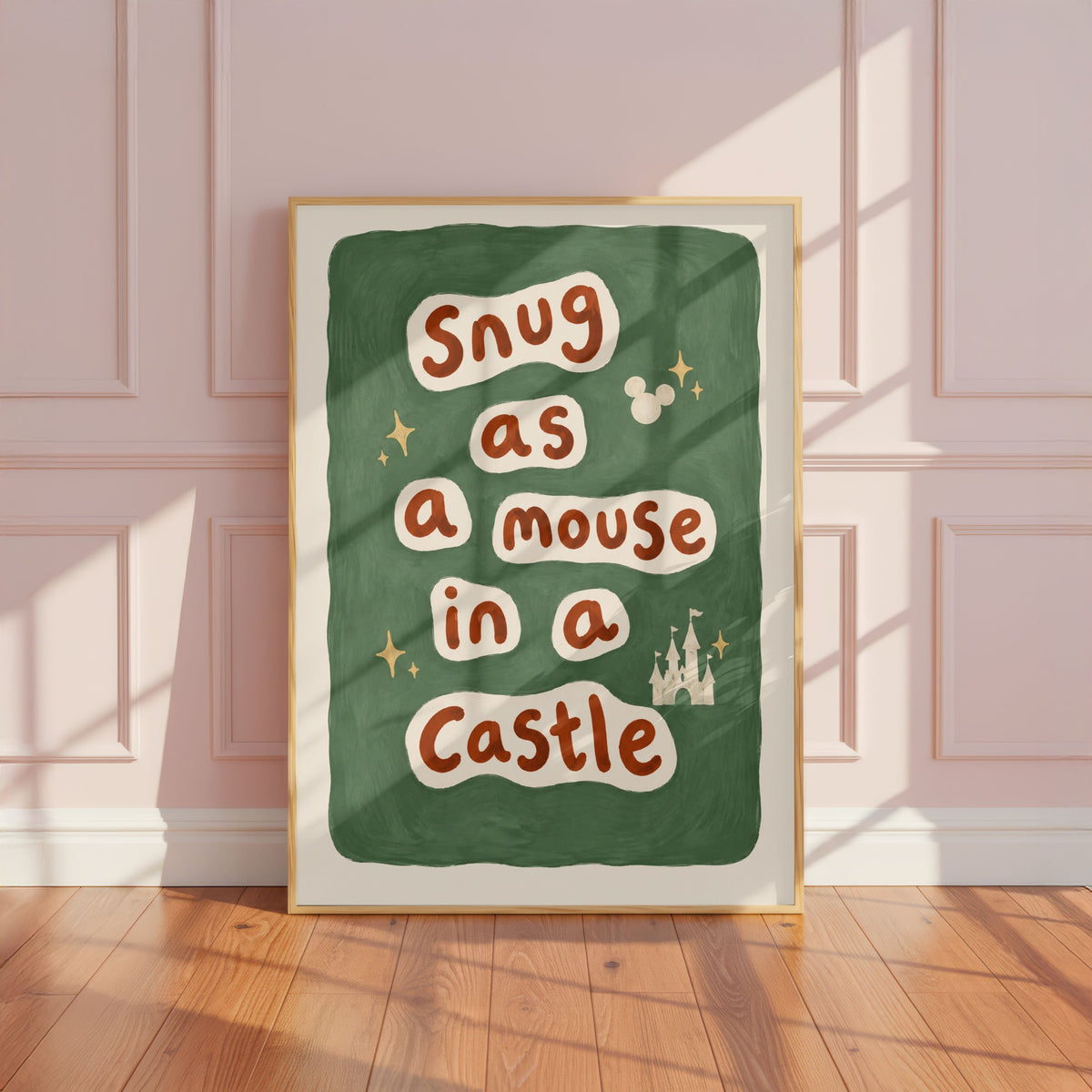 Snug As A Mouse In A Castle