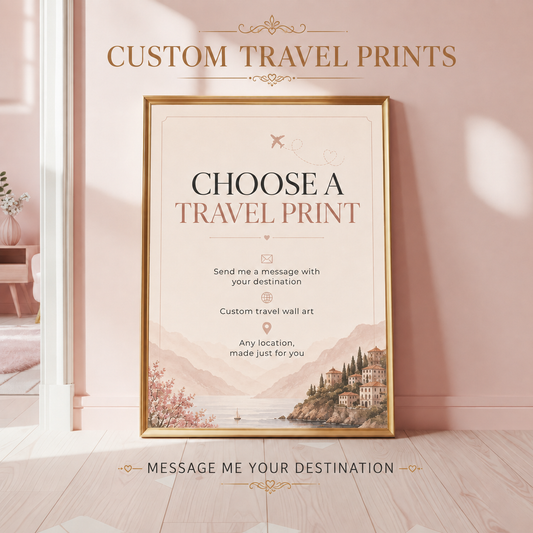 CUSTOM Travel Print