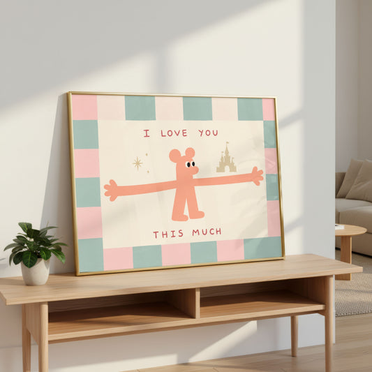 I Love You This Much Disney Pink