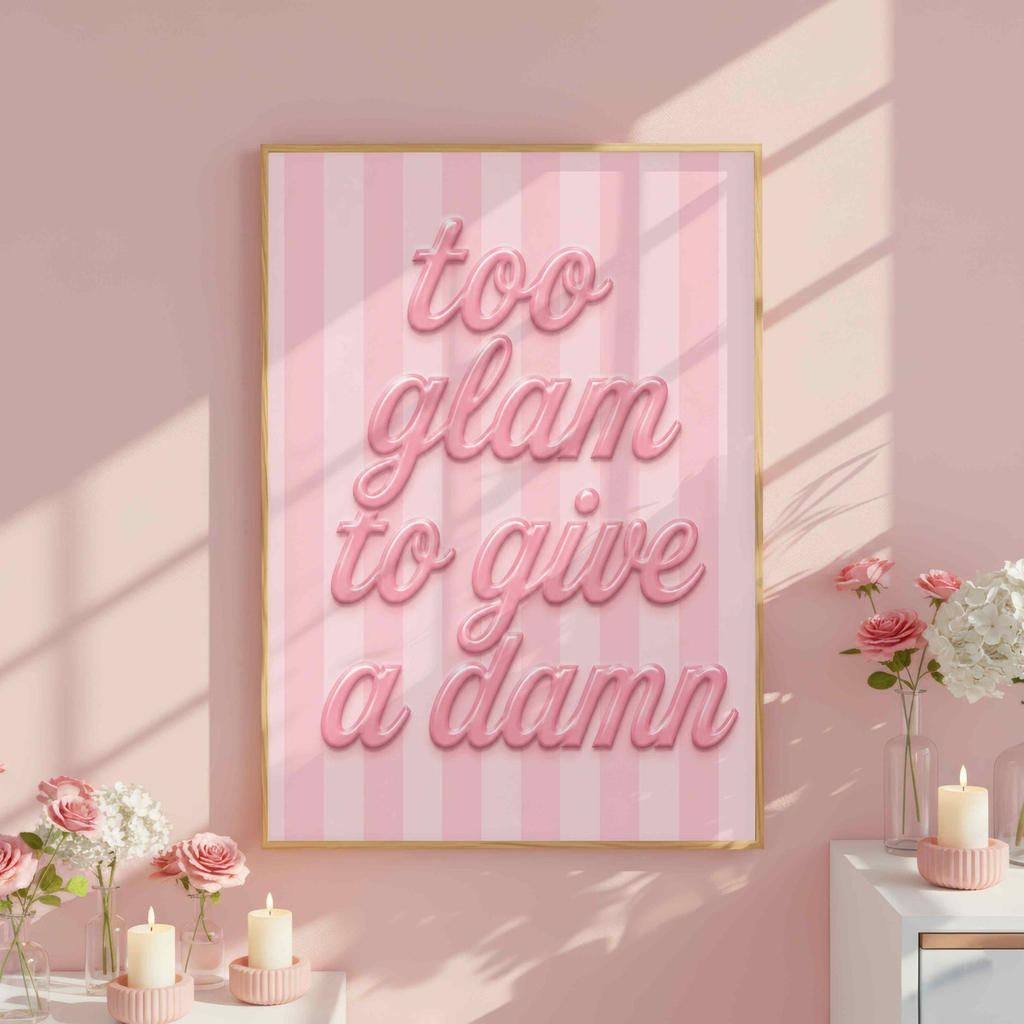 Too Glam To Give A Damn