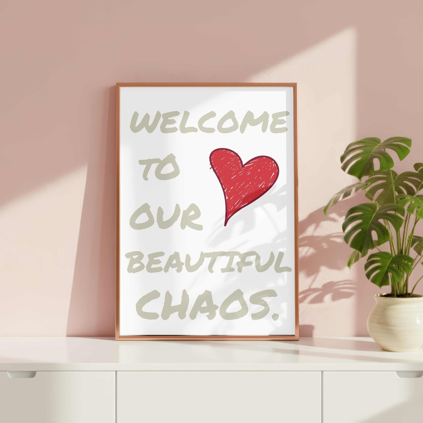 Welcome To Our Beautiful Chaos