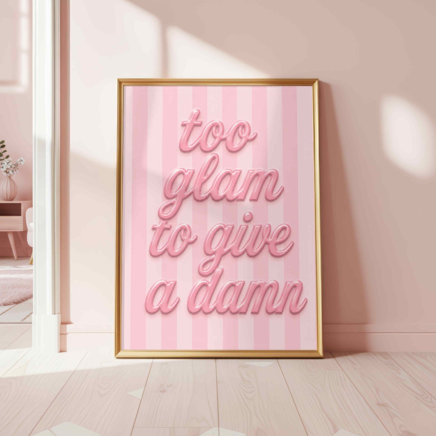 Too Glam To Give A Damn