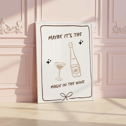 Magic In The Wine