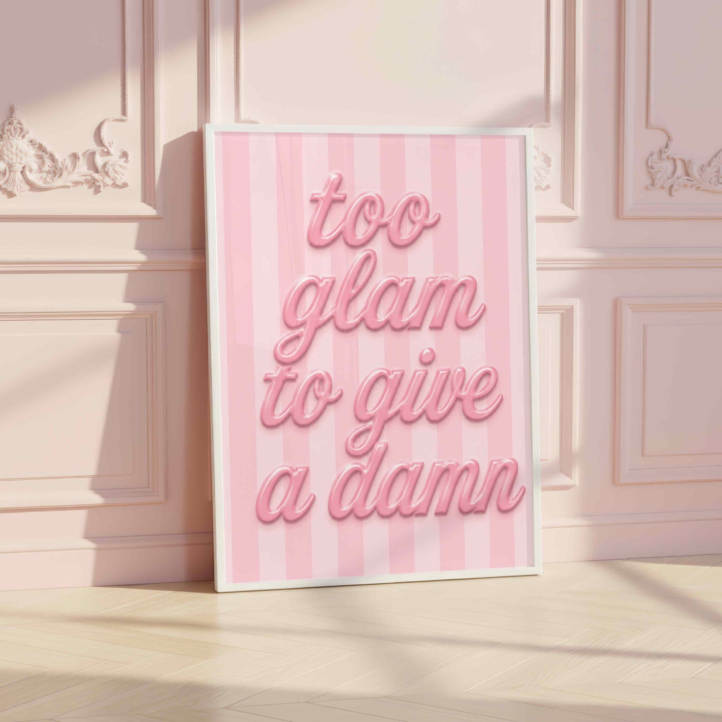 Too Glam To Give A Damn