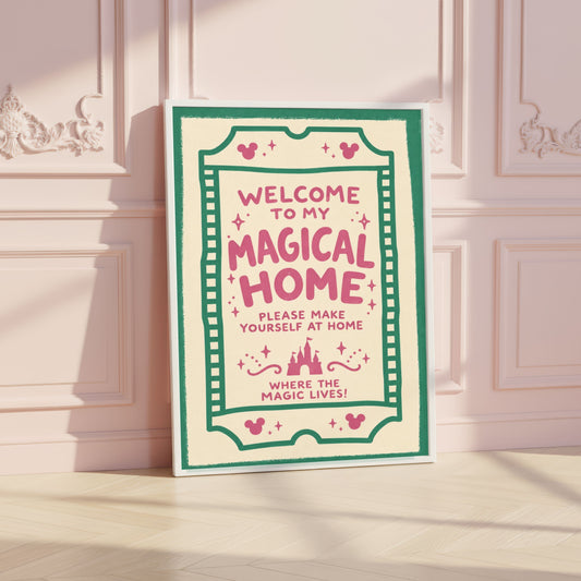 Welcome To My Magical Home