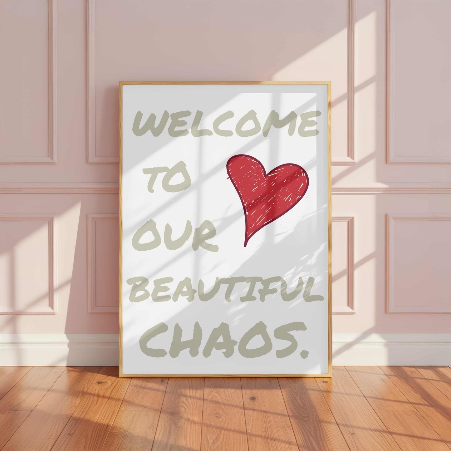 Welcome To Our Beautiful Chaos