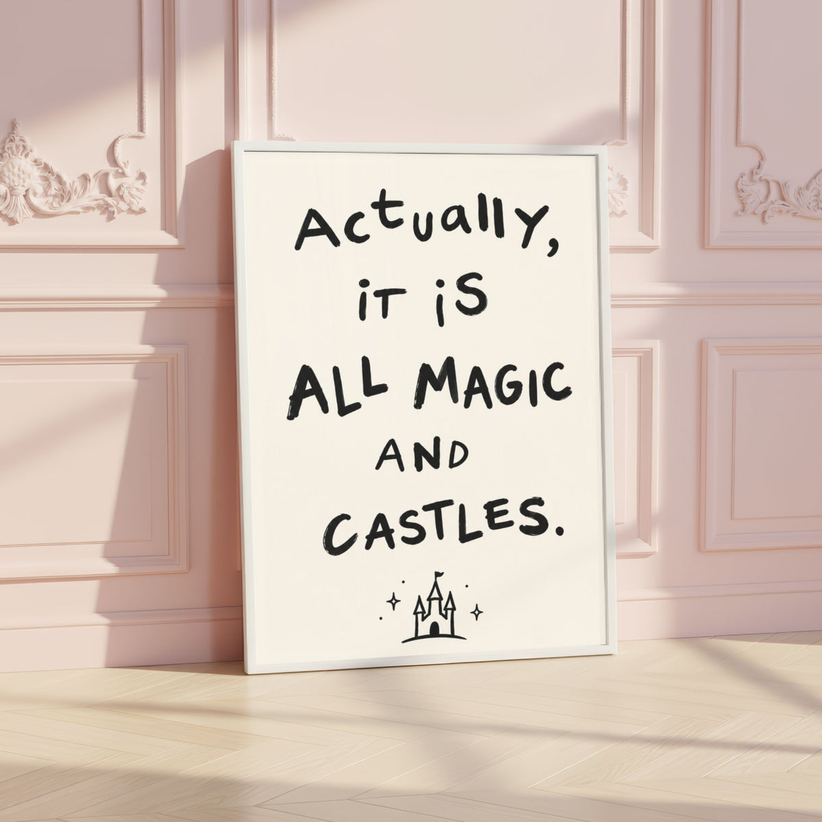 It Is All Magic and Castles