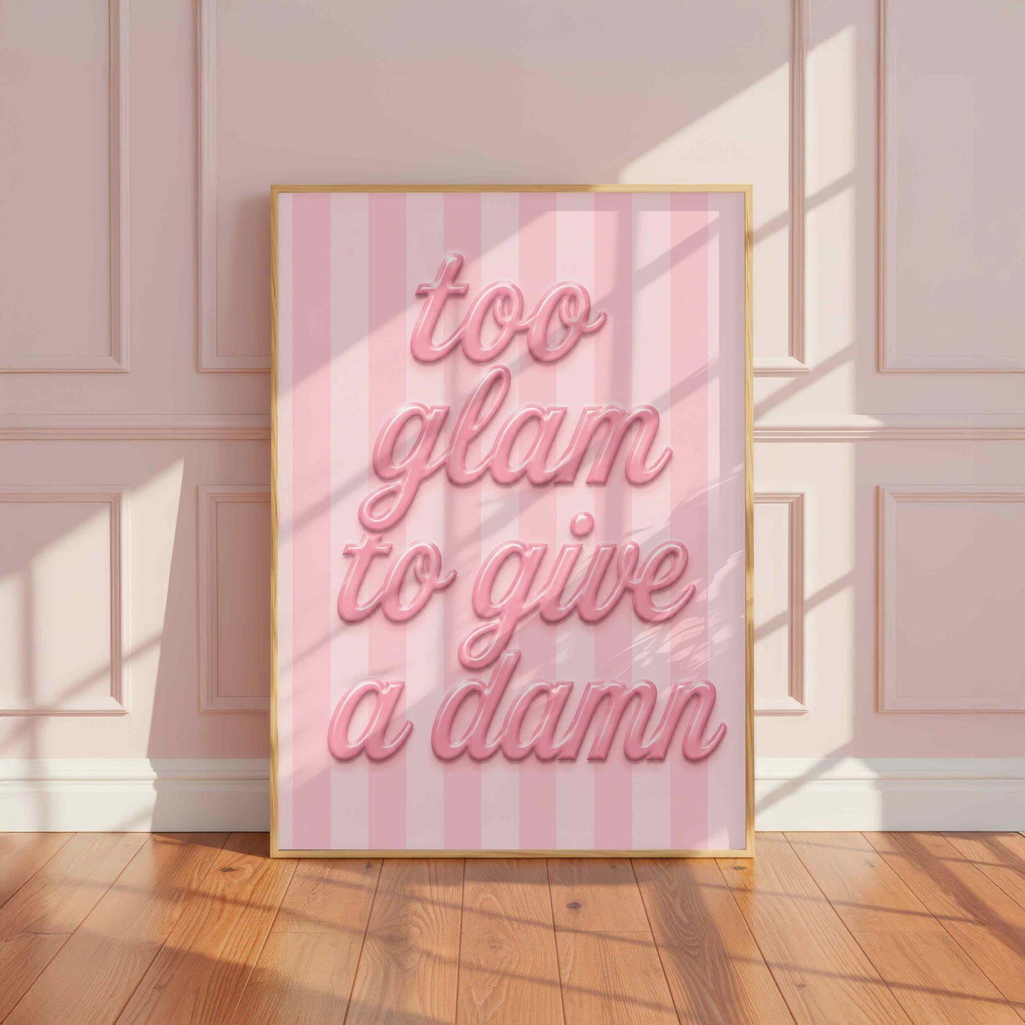 Too Glam To Give A Damn
