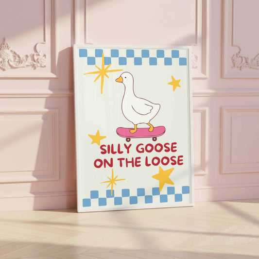 Silly Goose On The Loose